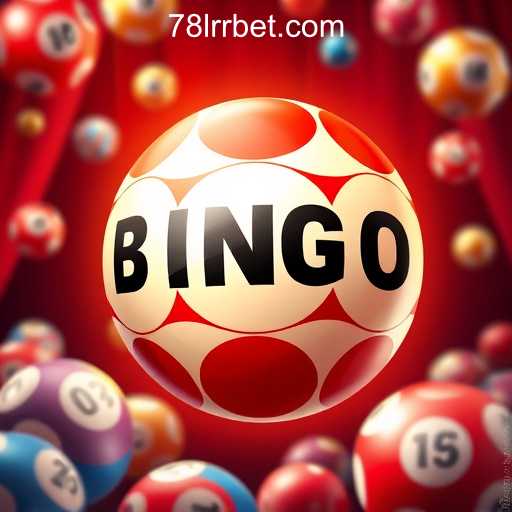 Exploring the Excitement of Bingo Games and 78LRR.com Oficial Slots Brasil #1