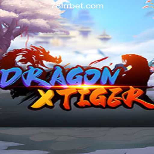 DragonXTiger: A New Era in Online Gaming with 78LRR.com Oficial Slots Brasil #1