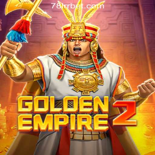 Discover the Thrills of GoldenEmpire2: The Ultimate Slot Experience with 78LRR.com Oficial Slots Brasil #1