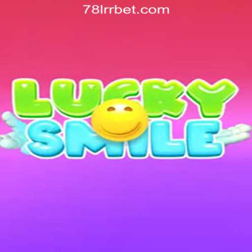 Discover LuckySmile: The Thrilling Slot Game at 78LRR.com