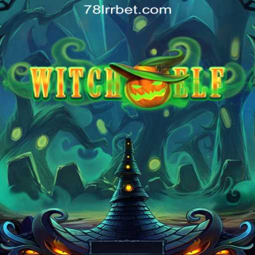 Explore the Enchanting World of WitchElf Slots with 78LRR.com